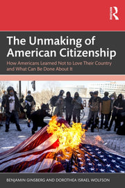 Unmaking Of American Citizenship