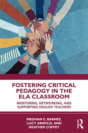 Fostering Critical Pedagogy In The Ela