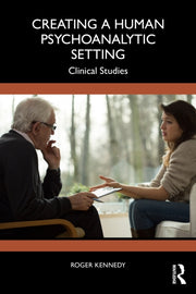 Creating A Human Psychoanalytic Setting