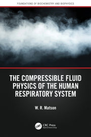 Compressible Fluid Physics Of The Human