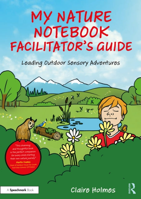 My Nature Notebook Facilitator  S By Holmes  Claire