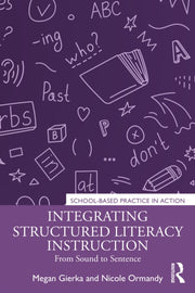 Integrating Structured Literacy Instruc By Gierka  Megan