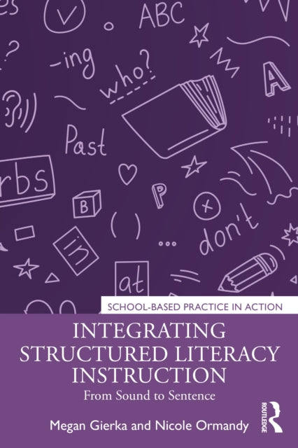 Integrating Structured Literacy Instruc By Gierka  Megan