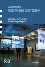 Archival Film Curatorship By Ingravalle  Grazia