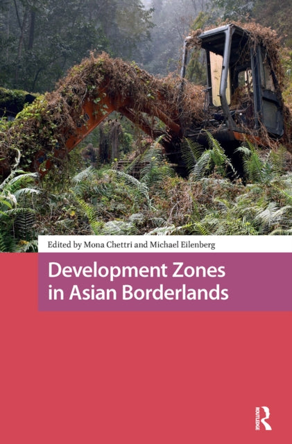 Development Zones In Asian Borderlands