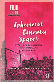 Ephemeral Cinema Spaces