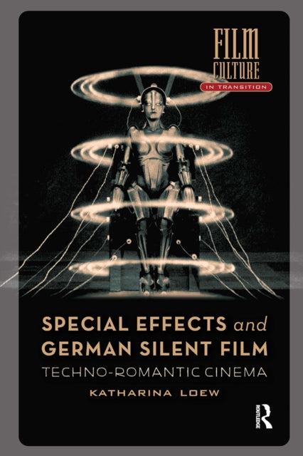 Special Effects And German Silent Film By Loew  Katharina
