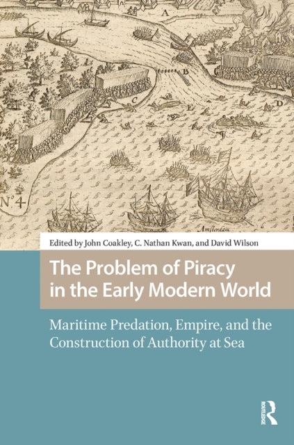 Problem Of Piracy In The Early Modern W