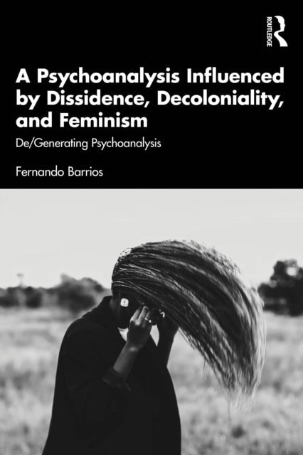 Psychoanalysis Influenced By Dissidence