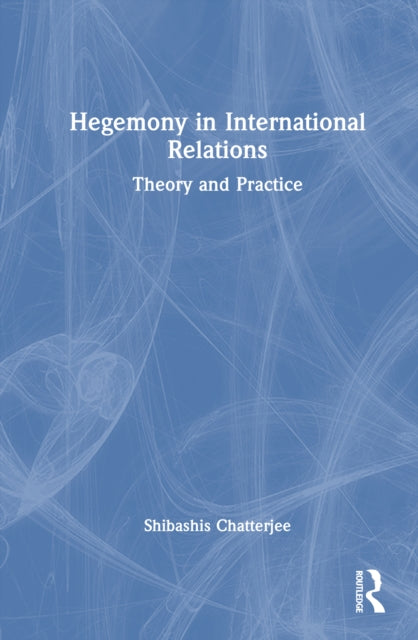 Hegemony In International Relations