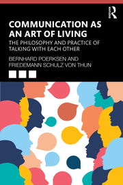Communication As An Art Of Living By Poerksen  Bernhard