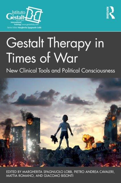 Gestalt Therapy In Times Of War By Spagnuolo Lobb  Marg