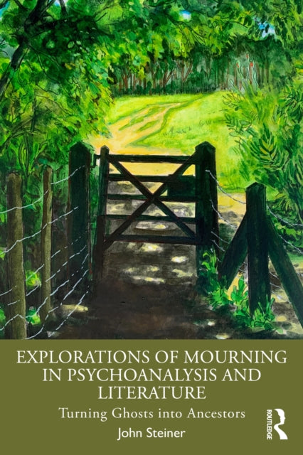 Explorations Of Mourning In Psychoanaly By Steiner  John