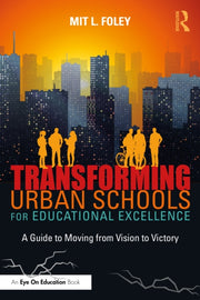 Transforming Urban Schools For Educatio