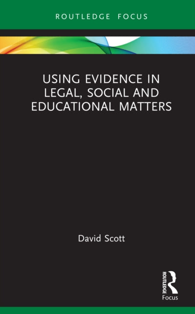 Using Evidence In Legal Social And Edu