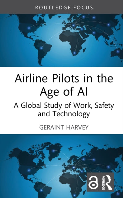 Airline Pilots In The Age Of Ai By Harvey  Geraint