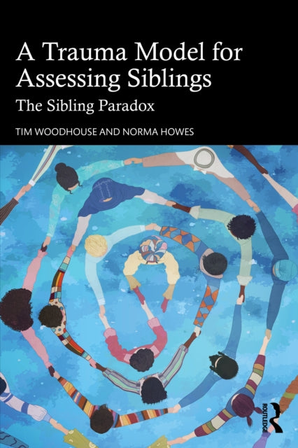 Trauma Model For Assessing Siblings