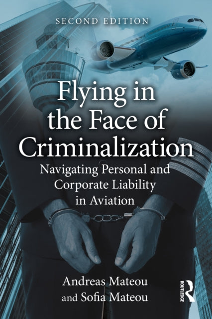 Flying In The Face Of Criminalization