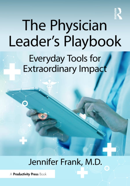 Physician Leaders Playbook