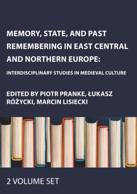 Memory State And Past Remembering In By Pranke  Piotr