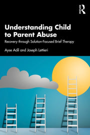 Understanding Child To Parent Abuse By Adil  Ayse
