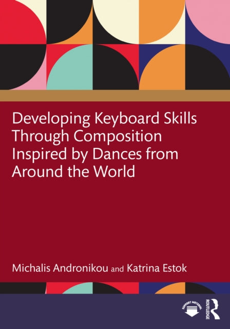 Developing Keyboard Skills Through Comp By Andronikou  Michalis