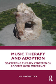 Music Therapy And Adoption By Gravestock  Joy