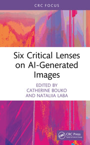 Six Critical Lenses On Ai-generated Ima