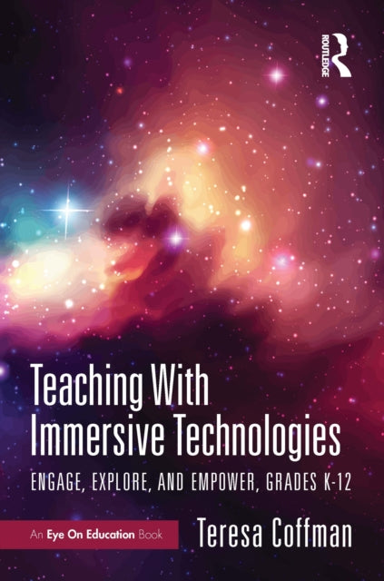 Teaching With Immersive Technologies By Coffman  Teresa