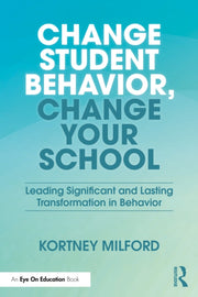 Change Student Behavior Change Your Sc