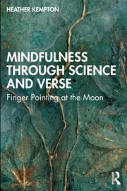 Mindfulness Through Science And Verse