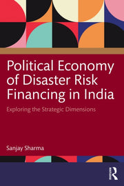 Political Economy Of Disaster Risk Fina