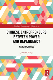 Chinese Entrepreneurs Between Power And By Wang  Jasmine