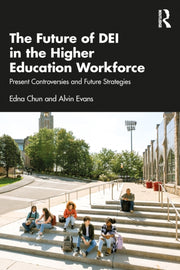 Future Of Dei In The Higher Education W By Chun  Edna