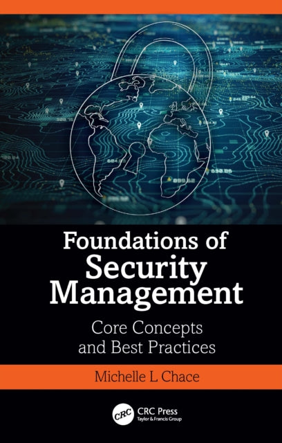 Foundations Of Security Management By Chace  Michelle L.