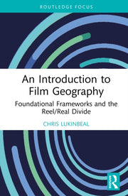 Introduction To Film Geography By Lukinbeal  Chris