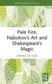 Pale Fire Nabokov  S Art And Sha