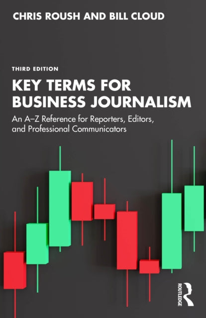 Key Terms For Business Journalism By Roush  Chris