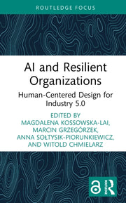Ai And Resilient Organizations By Kossowska-lai  Magda
