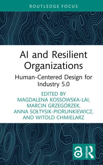 Ai And Resilient Organizations By Kossowska-lai  Magda