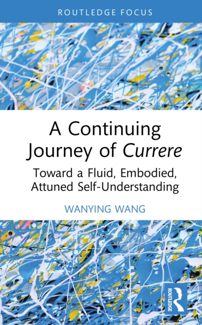 Continuing Journey Of Currere By Wang  Wanying
