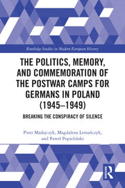 Politics Memory And Commemoration Of By Madajczyk  Piotr