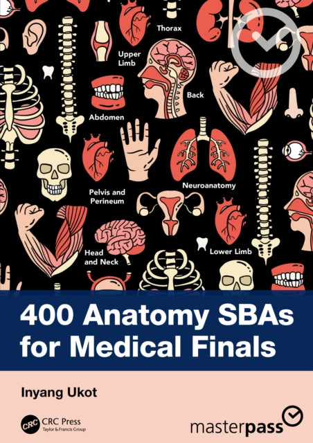400 Anatomy Sbas For Medical Finals By Ukot  Inyang