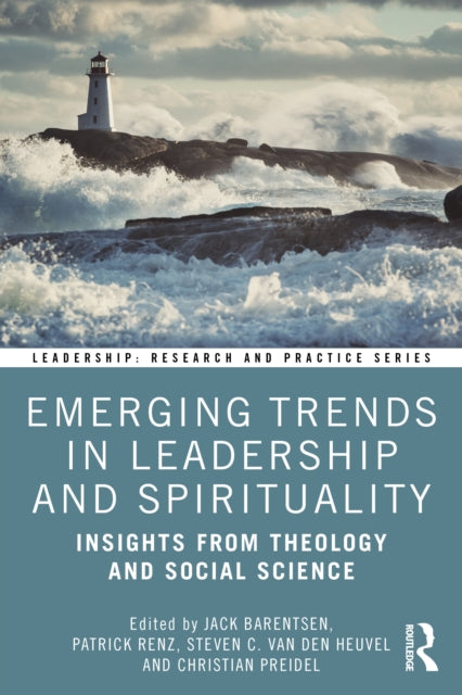 Emerging Trends In Leadership And Spiri By Barentsen  Jack