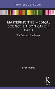 Mastering The Medical Science Liaison C