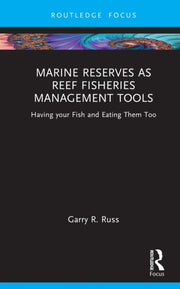 Marine Reserves As Reef Fisheries Manag By Russ  Garry R.