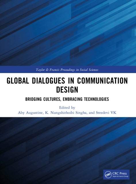Global Dialogues In Communication Desig By Augustine  Aby