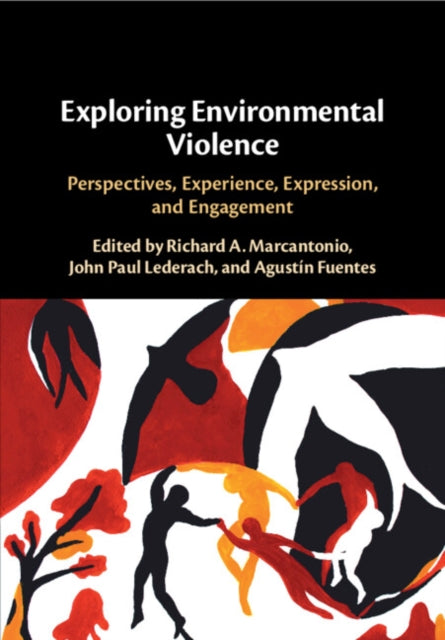 Exploring Environmental Violence By Edited By Richard A.