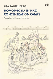 Homophobia In Nazi Concentration Camps By Rautenberg, Uta