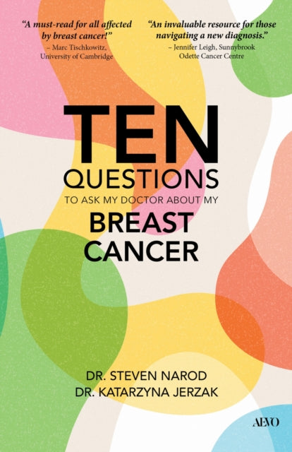 Ten Questions To Ask My Doctor About My By Narod, Steven